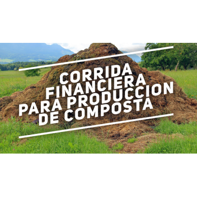 Proyección Financiera para Producción de Composta
