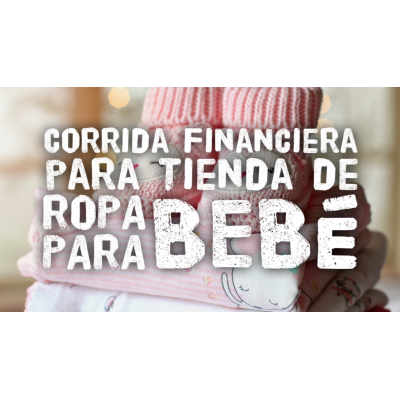 Proyección Financiera para Tienda de Ropa para Bebe