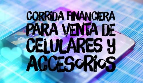 Proyección Financiera para Venta de Celulares y Accesorios