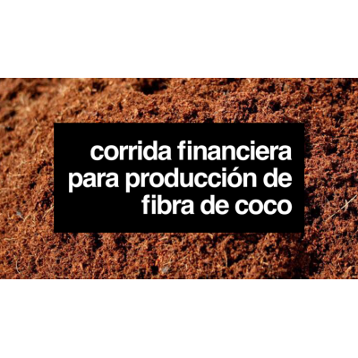 Proyección Financiera para Producción de Fibra de Coco