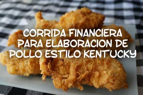 Proyección Financiera para Elaboración de Pollo Estilo Kentucky