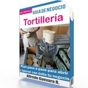 Plan de Negocio para Tortillería